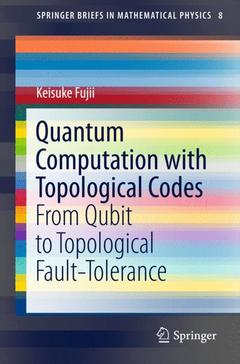 Couverture de l’ouvrage Quantum Computation with Topological Codes