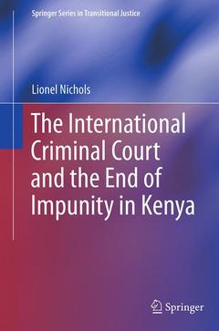 Couverture de l’ouvrage The International Criminal Court and the End of Impunity in Kenya