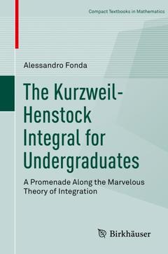 Couverture de l’ouvrage The Kurzweil-Henstock Integral for Undergraduates 