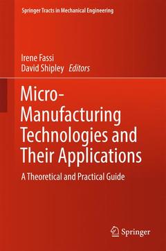 Couverture de l’ouvrage Micro-Manufacturing Technologies and Their Applications