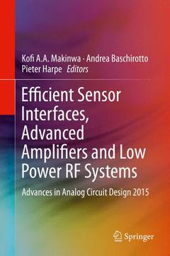 Couverture de l’ouvrage Efficient Sensor Interfaces, Advanced Amplifiers and Low Power RF Systems
