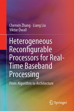 Couverture de l’ouvrage Heterogeneous Reconfigurable Processors for Real-Time Baseband Processing