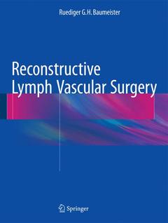 Couverture de l’ouvrage Reconstructive Lymph Vascular Surgery