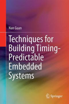 Couverture de l’ouvrage Techniques for Building Timing-Predictable Embedded Systems