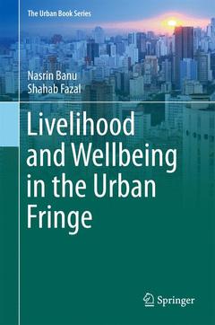 Cover of the book Livelihood and Wellbeing in the Urban Fringe