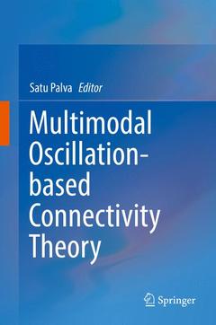 Couverture de l’ouvrage Multimodal Oscillation-based Connectivity Theory