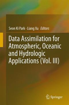 Couverture de l’ouvrage Data Assimilation for Atmospheric, Oceanic and Hydrologic Applications (Vol. III)