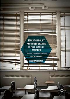 Couverture de l’ouvrage Education Policy and Power-Sharing in Post-Conflict Societies