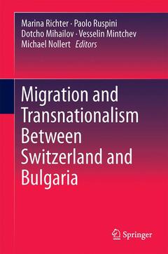 Couverture de l’ouvrage Migration and Transnationalism Between Switzerland and Bulgaria
