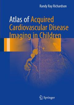 Couverture de l’ouvrage Atlas of Acquired Cardiovascular Disease Imaging in Children