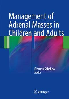 Couverture de l’ouvrage Management of Adrenal Masses in Children and Adults