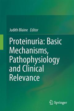 Couverture de l’ouvrage Proteinuria: Basic Mechanisms, Pathophysiology and Clinical Relevance