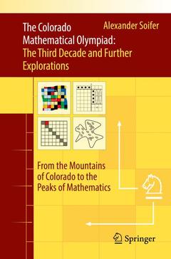 Couverture de l’ouvrage The Colorado Mathematical Olympiad: The Third Decade and Further Explorations