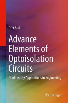 Couverture de l’ouvrage Advance Elements of Optoisolation Circuits
