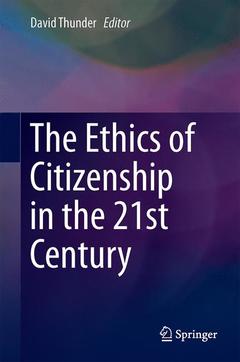 Couverture de l’ouvrage The Ethics of Citizenship in the 21st Century