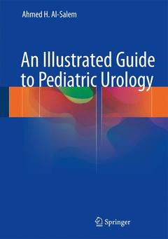 Couverture de l’ouvrage An Illustrated Guide to Pediatric Urology