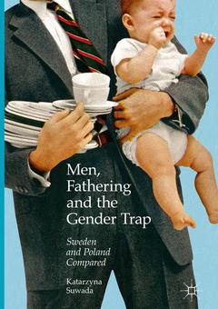 Couverture de l’ouvrage Men, Fathering and the Gender Trap