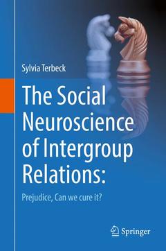 Cover of the book The Social Neuroscience of Intergroup Relations: