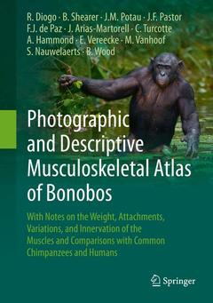 Couverture de l’ouvrage Photographic and Descriptive Musculoskeletal Atlas of Bonobos