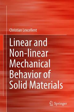 Couverture de l’ouvrage Linear and Non-linear Mechanical Behavior of Solid Materials