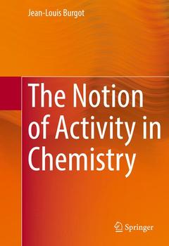 Cover of the book The Notion of Activity in Chemistry