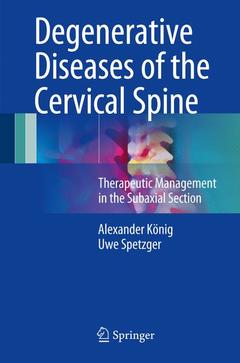 Couverture de l’ouvrage Degenerative Diseases of the Cervical Spine