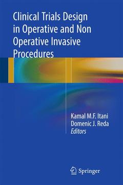 Couverture de l’ouvrage Clinical Trials Design in Operative and Non Operative Invasive Procedures