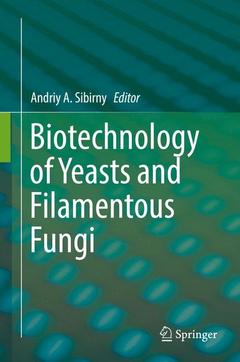 Couverture de l’ouvrage Biotechnology of Yeasts and Filamentous Fungi
