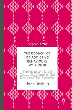 Couverture de l’ouvrage The Economics of Addictive Behaviours Volume III