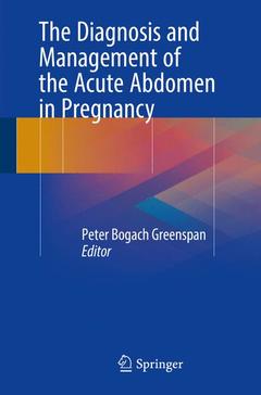 Couverture de l’ouvrage The Diagnosis and Management of the Acute Abdomen in Pregnancy