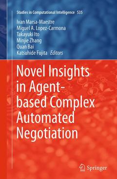 Couverture de l’ouvrage Novel Insights in Agent-based Complex Automated Negotiation