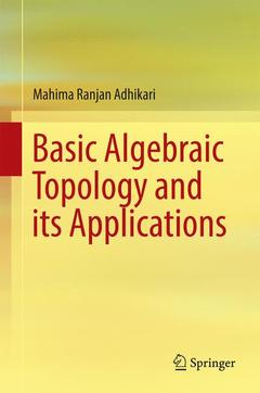 Couverture de l’ouvrage Basic Algebraic Topology and its Applications