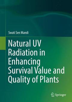Cover of the book Natural UV Radiation in Enhancing Survival Value and Quality of Plants