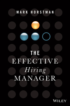 Couverture de l’ouvrage The Effective Hiring Manager