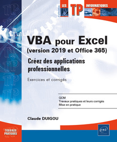 Couverture de l’ouvrage VBA pour Excel (version 2019 et Office 365) - Créez des applications professionnelles : Exercices et