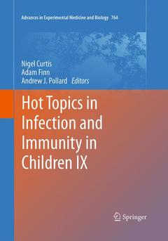 Couverture de l’ouvrage Hot Topics in Infection and Immunity in Children IX