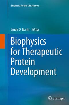 Couverture de l’ouvrage Biophysics for Therapeutic Protein Development