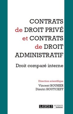 Couverture de l’ouvrage Contrats de droit privé et contrats de droit administratif