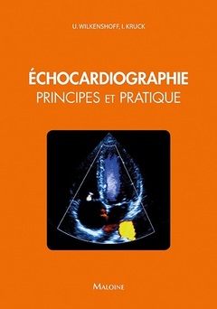Couverture de l’ouvrage Echocardiographie. Principes et pratique