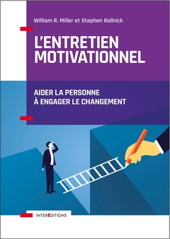 Cover of the book L'entretien motivationnel - 2e éd. - Aider la personne à engager le changement