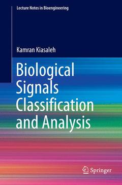 Couverture de l’ouvrage Biological Signals Classification and Analysis