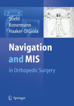 Couverture de l’ouvrage Navigation and MIS in Orthopedic Surgery