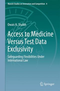 Couverture de l’ouvrage Access to Medicine Versus Test Data Exclusivity