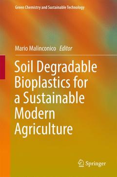 Couverture de l’ouvrage Soil Degradable Bioplastics for a Sustainable Modern Agriculture