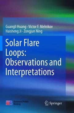 Couverture de l’ouvrage Solar Flare Loops: Observations and Interpretations