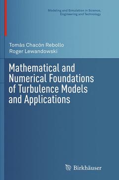 Couverture de l’ouvrage Mathematical and Numerical Foundations of Turbulence Models and Applications