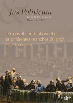 Couverture de l’ouvrage Jus politicum. Revue droit politique - Conseil constitutionnel et différentes branches droit Vol10