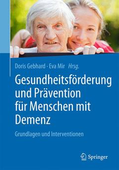 Couverture de l’ouvrage Gesundheitsförderung und Prävention für Menschen mit Demenz