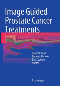 Couverture de l’ouvrage Image Guided Prostate Cancer Treatments
