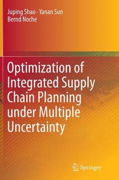 Couverture de l’ouvrage Optimization of Integrated Supply Chain Planning under Multiple Uncertainty